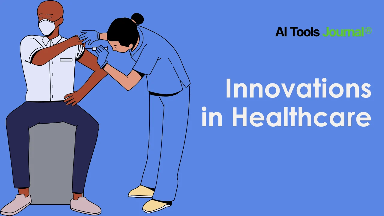 Innovation in HealthCare, AI Tools for Healthcare